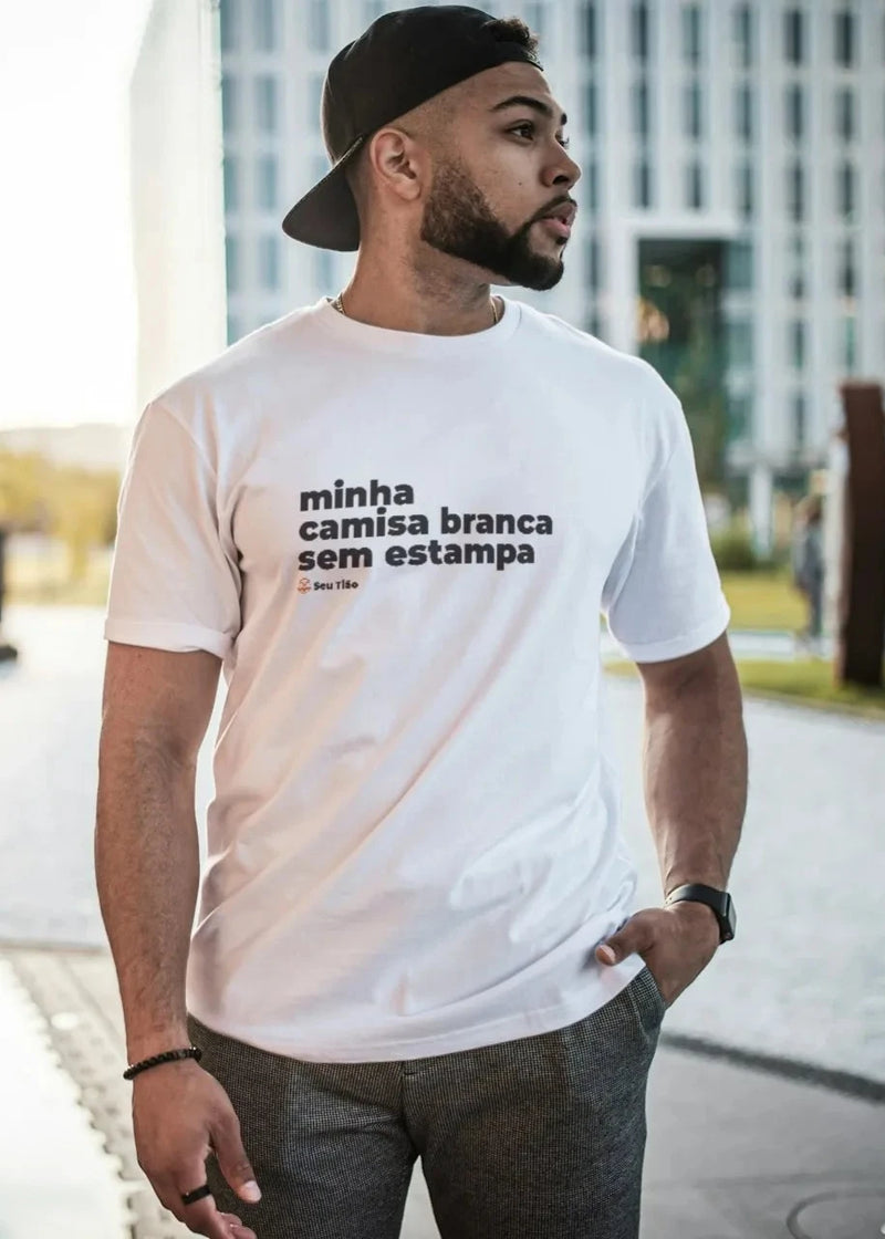 Camiseta Masculina Minha camisa branca