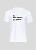 Camiseta Masculina Eu não fiz