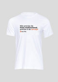 Camiseta Masculina Frase motivacional