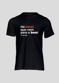 Camiseta Masculina Há bares