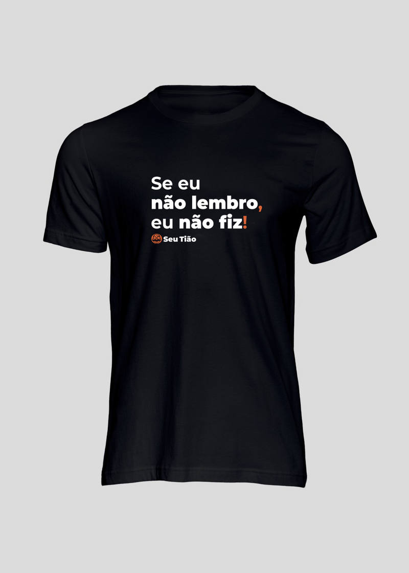 Camiseta Masculina Eu não fiz