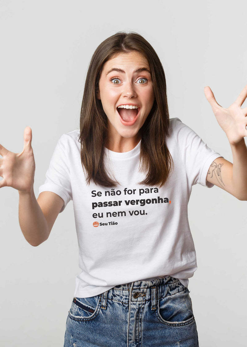 Camiseta Feminina Passar Vergonha