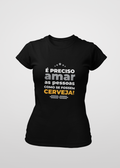 Camiseta Feminina É preciso amar