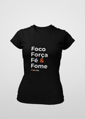 Camiseta Feminina Foco e Fome